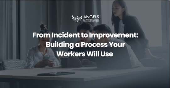 From Incident to Improvement: Building a Process Your Workers Will Use